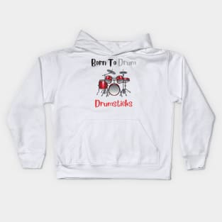 Born to drum Kids Hoodie